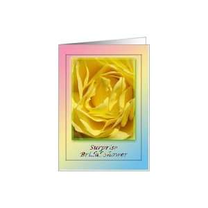  Surprise Bridal Shower Invite with CLoseup of Yellow Rose 