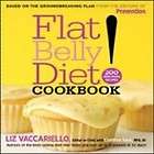 Flat Belly Diet Cookbook 200 New Mufa Recipes by Liz Vaccariello 
