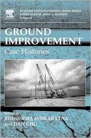 Ground Improvement Case Histories, Vol. 3, (0080446337), Professor 