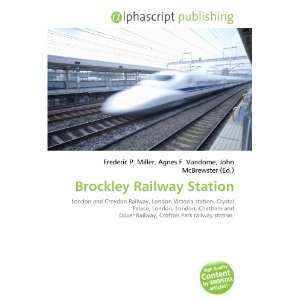  Brockley Railway Station (9786132689344): Books