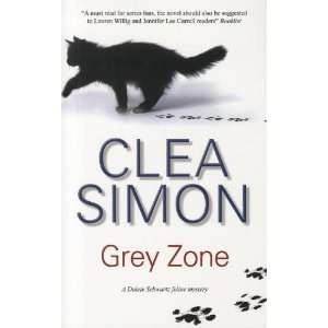  Grey Zone (Dulcie Schwartz) [Paperback]: Clea Simon: Books