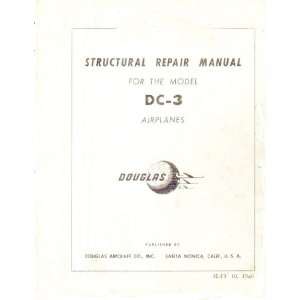   Douglas DC 3 Aircraft Structural Manual Mc Donnell Douglas Books