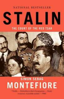   Stalin The Court of the Red Tsar by Simon Sebag 