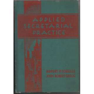   Secretarial Practice Rupert Pitt; Gregg, John Robert Sorell Books