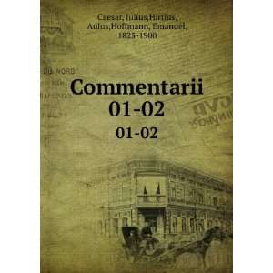    02 Julius,Hirtius, Aulus,Hoffmann, Emanuel, 1825 1900 Caesar Books