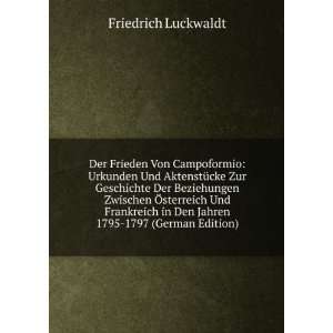   in Den Jahren 1795 1797 (German Edition) Friedrich Luckwaldt Books