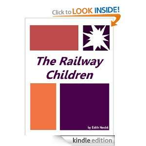 The Railway Children : Full Annotated version: Edith Nesbit:  