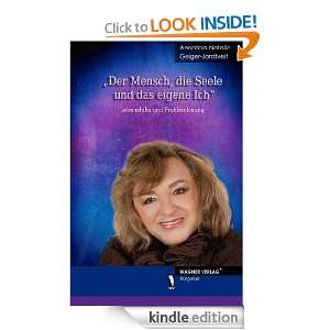 Der Mensch, die Seele und das eigene Ich (German Edition) Annatala 