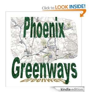 brief introduction to the wonderful Phoenix Greenways Pete 