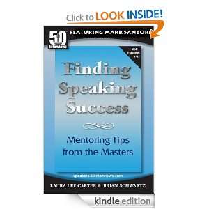 Finding Speaking Success Mentoring Tips from the Masters   Featuring 