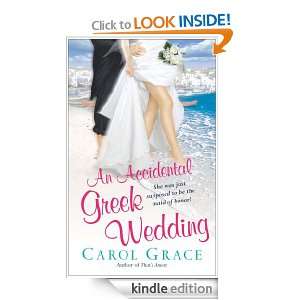 An Accidental Greek Wedding Carol Grace  Kindle Store