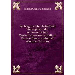   (German Edition) (9785874937690) Johann Caspar Bluntschli Books