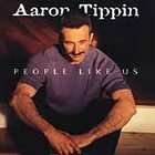 People Like Us by Aaron Tippin CD, Jul 2000, Lyric Street 720616501424 