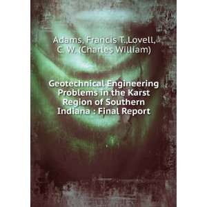   Final Report: Francis T.,Lovell, C. W. (Charles William) Adams: Books