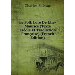  Le Folk Lore De Lhe Maurice (Texte ErÃ©ole Et 