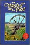 Weeds of the West, (0756711827), Tom D. Wilson, Textbooks   Barnes 