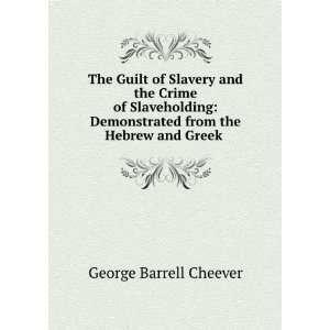   from the Hebrew and Greek . George Barrell Cheever  Books