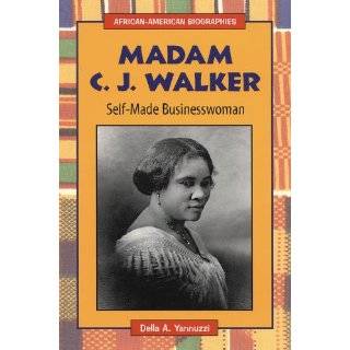 Madam C.J. Walker: Self Made Businesswoman (African American 
