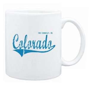  New  I Am Famous In Colorado  Mug State: Home & Kitchen