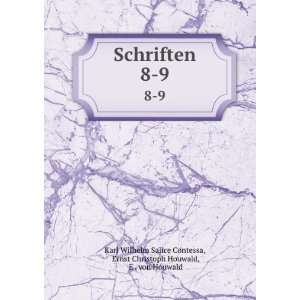   Christoph Houwald, E . von Houwald Karl Wilhelm Salice Contessa Books