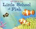   Image. Title Little School of Fish, Author by Dorothea DePrisco