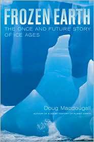   Ice Ages, (0520248244), Douglas Macdougall, Textbooks   Barnes & Noble
