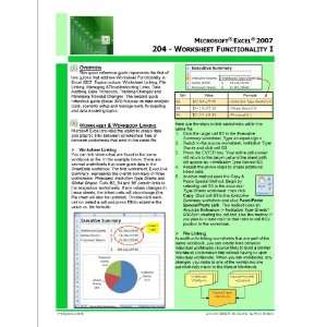 Microsoft® Excel® 2007 Quick Reference Guide   Excel 204: Worksheet 