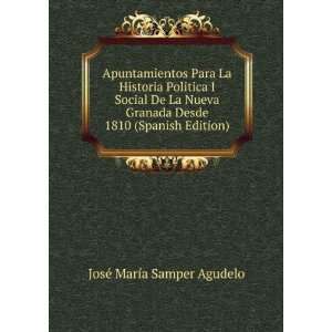   Spanish Edition) JosÃ© MarÃ­a Samper Agudelo  Books