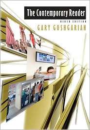 The Contemporary Reader, (020556822X), Gary Goshgarian, Textbooks 