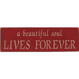  A Beautiful Soul Lives Forever: Home & Kitchen
