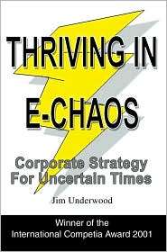 Thriving in E Chaos Corporate Strategy for Uncertain Times 