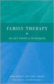 Family Therapy 100 Key Points and Techniques, (0415410398), Mark 
