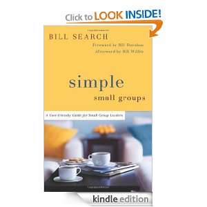 Simple Small Groups: A User Friendly Guide for Small Group Leaders 