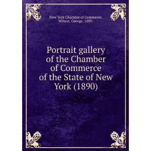  of the Chamber of Commerce of the State of New York (1890) Wilson 