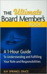 Ultimate Board Members Book, (1889102180), Kay Sprinkle Grace 