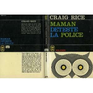  Maman Deteste La Police Craig Rice Books