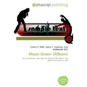  Mean Green (Album) (9786134215251) Books