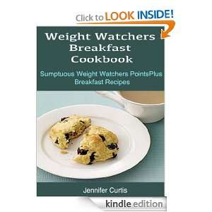 Weight Watchers Breakfast Cookbook : Sumptuous Weight Watchers 