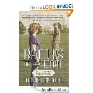 Battles Of The Heart: Boot Camp For Military Moms: Tracie Ciambotti 