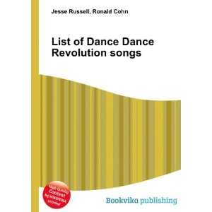 List of Dance Dance Revolution songs Ronald Cohn Jesse Russell 