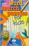 Word Search Puzzles for Kids Mark Danna