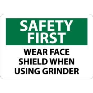 SF177PB   Safety First, Wear Face Shield When Using Grinder, 10 X 14 
