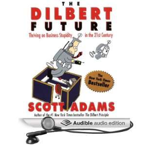  The Dilbert Future (Audible Audio Edition): Scott Adams 