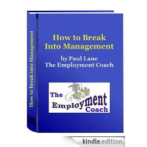 How to Break into Management (A Step by Step Guide for Aspiring 