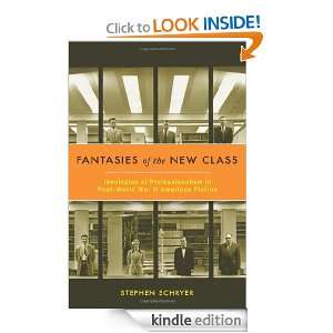  of the New Class Ideologies of Professionalism in Post World War 