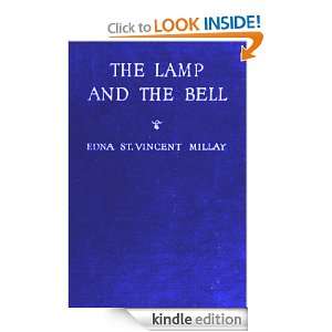 The Lamp and the Bell Edna St. Vincent Millay  Kindle 
