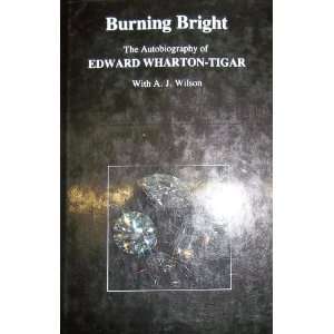   OF EDWARD WHARTON TIGAR A J WHARTON TIGAR EDWARD & WILSON Books