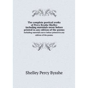  Bysshe Shelley. Percy Bysshe Woodberry, George Edward, Shelley Books