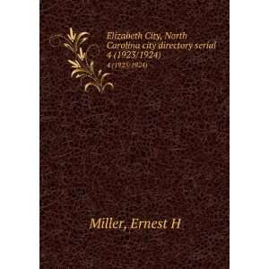   Carolina city directory serial. 4 (1923/1924) Ernest H Miller Books