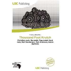  Thousand Foot Krutch (9786200803924) Timoteus Elmo Books